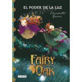 Fairy Oak 3. El Poder de la Luz
