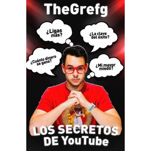 Los Secretos de Youtube. The Grefg