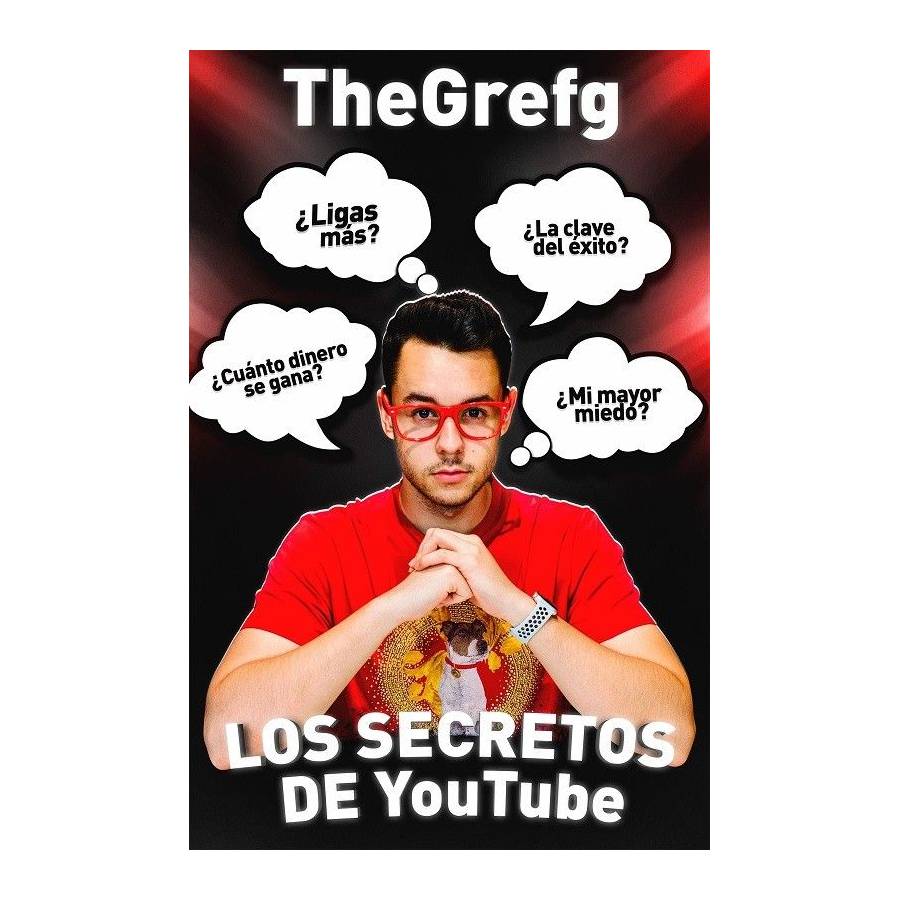 Los Secretos de Youtube. The Grefg