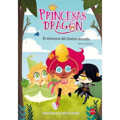Princesas Dragón 1. El Misterio del Huevo Dorado