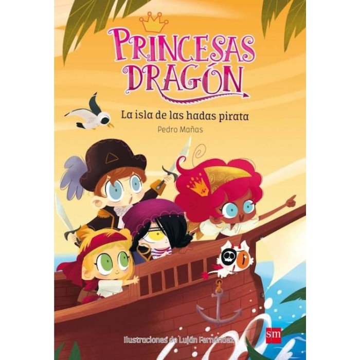 Princesas Dragón 4. La Isla de las Hadas Pirata
