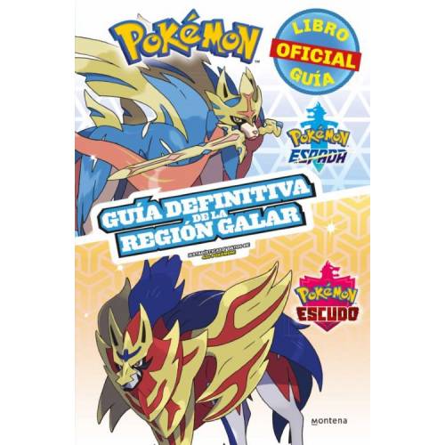 Pokémon Guía Definitiva Región Galar. Pokémon Espada / Pokémon Escudo